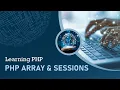 PHP Array and Sessions Learning PHP 2023