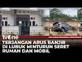 Lagu Mobil Terseret!! Video Detik-detik Banjir Bandang Terjadi di Lubuk Minturun, Sumbar | AKAP tvOne