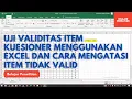 Download Lagu Uji Validitas Item Kuesioner Menggunakan Excel dan Cara Mengatasi Item Tidak Valid