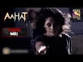 Download Lagu The Window | Horror Hours | Aahat | Full Episode