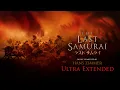 Lagu Hans Zimmer: The Last Samurai Theme [Ultra Extended by Gilles Nuytens]