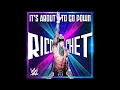 Download Lagu Ricochet - It’s About To Go Down (Entrance Theme)