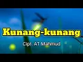Download Lagu Kunang-kunang - Cipt. AT Mahmud (Karaoke/Lirik/Minus one)