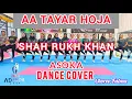 Download Lagu AA TAYAR HOJA - ASOKA - SHAH RUKH KHAN - BOLLYWOOD DANCE COVER - AEROBIC DANCE @AdindaAeroZumba