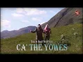 Tina and Basil Wolfrhine • Ca the Yowes