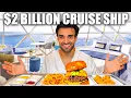 FIRST CLASS on WORLD S MOST EXPENSIVE CRUISE SHIP Record Breaking 2 Billion Budget