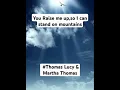 Download Lagu You Raise me up,so I can stand on mountains #Thomas Lucy \u0026 Martha Thomas