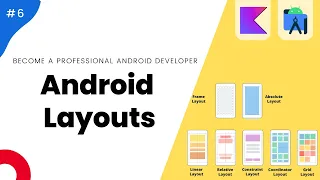 Android Layouts - Mastering Android with Kotlin