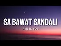 Amiel Sol - Sa Bawat Sandali | Ang Mutya Ng Section E OST (Lyrics)