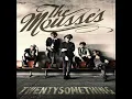 ลัก - THE MOUSSES