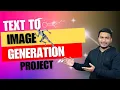 Text To Image Generator Project Stable Diffusion