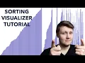 Sorting Visualizer Tutorial software engineering project