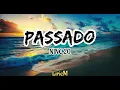 Download Lagu Nine 20 - P A S S A D O (Lirik Tradusaun Inglesh) 🎵🎵