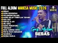 Lagu FULL ALBUM GERY MAHESA || Bebas DANGDUT KOPLO MAHESA MUSIC TERBARU 