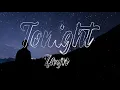 Zayn - Tonight (Lyrics)