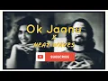 Ok Jaanu X Heat Waves Mashup | Instagram Trending Song | #instagramtrendingstatus #instagramreels
