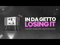 Download Lagu IN DA GETTO X LOSING IT (Juan Amorós Mashup)