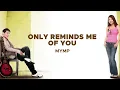 MYMP - Only Reminds Me Of You (Official Audio)