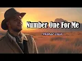 Maher Zain - Number One For Me (Lyrics)