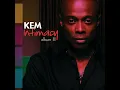 Share My Life - Kem