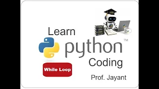 Python Programming - Learn While Loop and retrieve built-in data types elements