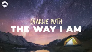 Charlie Puth The Way I Am Lyrics 