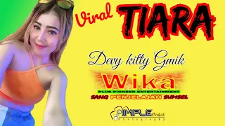 viral tiara devy kitty dj wika wika tetbaru