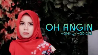 vanny vabiola oh angin official music video 