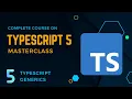 TypeScript 5 Masterclass TypeScript Generics - Build a Full-Stack App