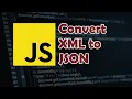 Javascript Tutorial How to Convert XML into JSON