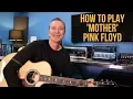 Download Lagu How to play 'Mother' by Pink Floyd