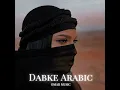 Dabke Arabic (feat. Rozh Music, Nawrras Music)