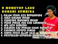 Download Lagu 9 Nonstop Lagu Rohani Ceria dan Gembira - Cover Budi Sinaga