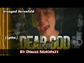 Download Lagu Dear God - Dimas Senopati (Cover Acoustic) || Avenged Sevenfold || Lyrics