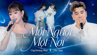 Mỗi Người Một Nơi - Ưng Hoàng Phúc ft. Thu Thủy | Live at Pullman Ninh Bình