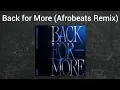 Download Lagu TXT - Back for More (Afrobeats Remix) (With Anita) [Audio]