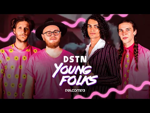 Download MP3 DSTN - Young Folks (Palco MP3)