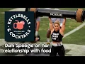 Dani Speegle on her relationship with food