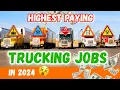 Highest Paying Trucking Jobs In The Industry