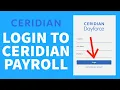 How To Login To Ceridian Payroll Ceridian Dayforce Employee Payroll Login