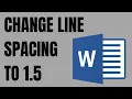 How to Change Line Spacing to 1 5 in Word
