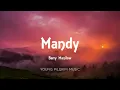 Barry Manilow - Mandy (Lyrics)