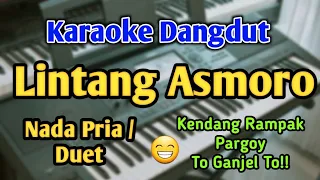 lintang asmoro karaoke nada pria cowok duet versi koplo arya galih live keyboard