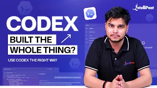 How to Use Codex as a Full Junior Engineer |⁠ Codex Solve a Real Issue | Intellipaat