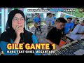 Download Lagu GILE GANTE LAGU SASAK DUET NANA NUTRIISARI FEAT SHIEL ENDRUS MEGANTARA