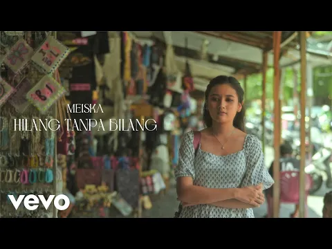 Download MP3 Meiska - Hilang Tanpa Bilang (Official Music Video)