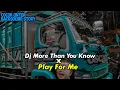 Download Lagu Dj More Than You Know X Play For Me || cocok untuk backsound story
