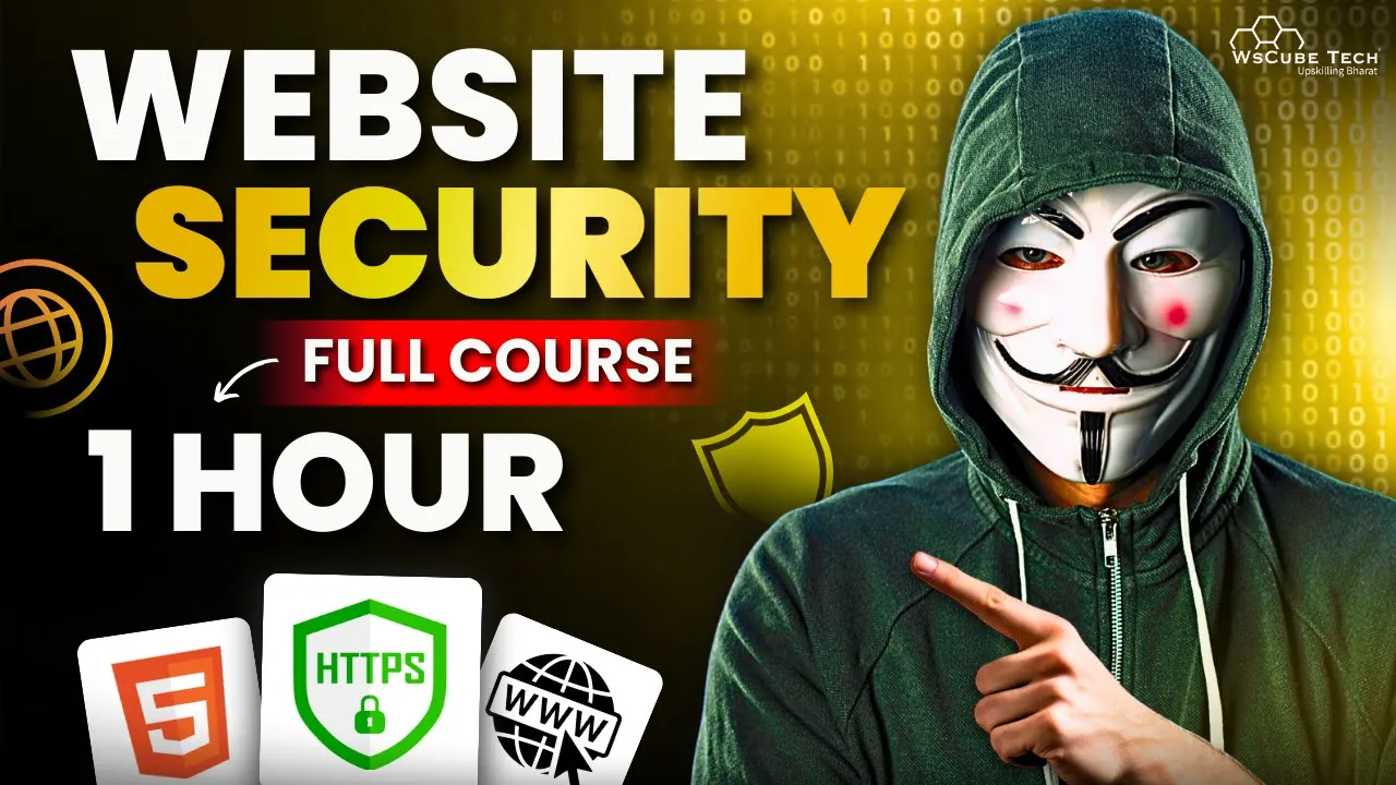 Website Security Full Course in 1 Hour | How to Secure Any Website from Hackers