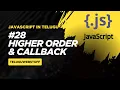 Higher Order Functions and Callback Functions in JavaScript JavaScript in Telugu