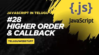 Higher Order Functions and Callback Functions in JavaScript JavaScript in Telugu